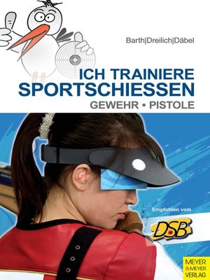 cover image of Ich trainiere Sportschießen